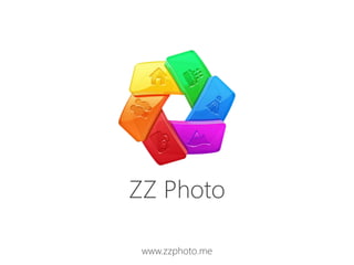 ZZ Photo
www.zzphoto.me
 